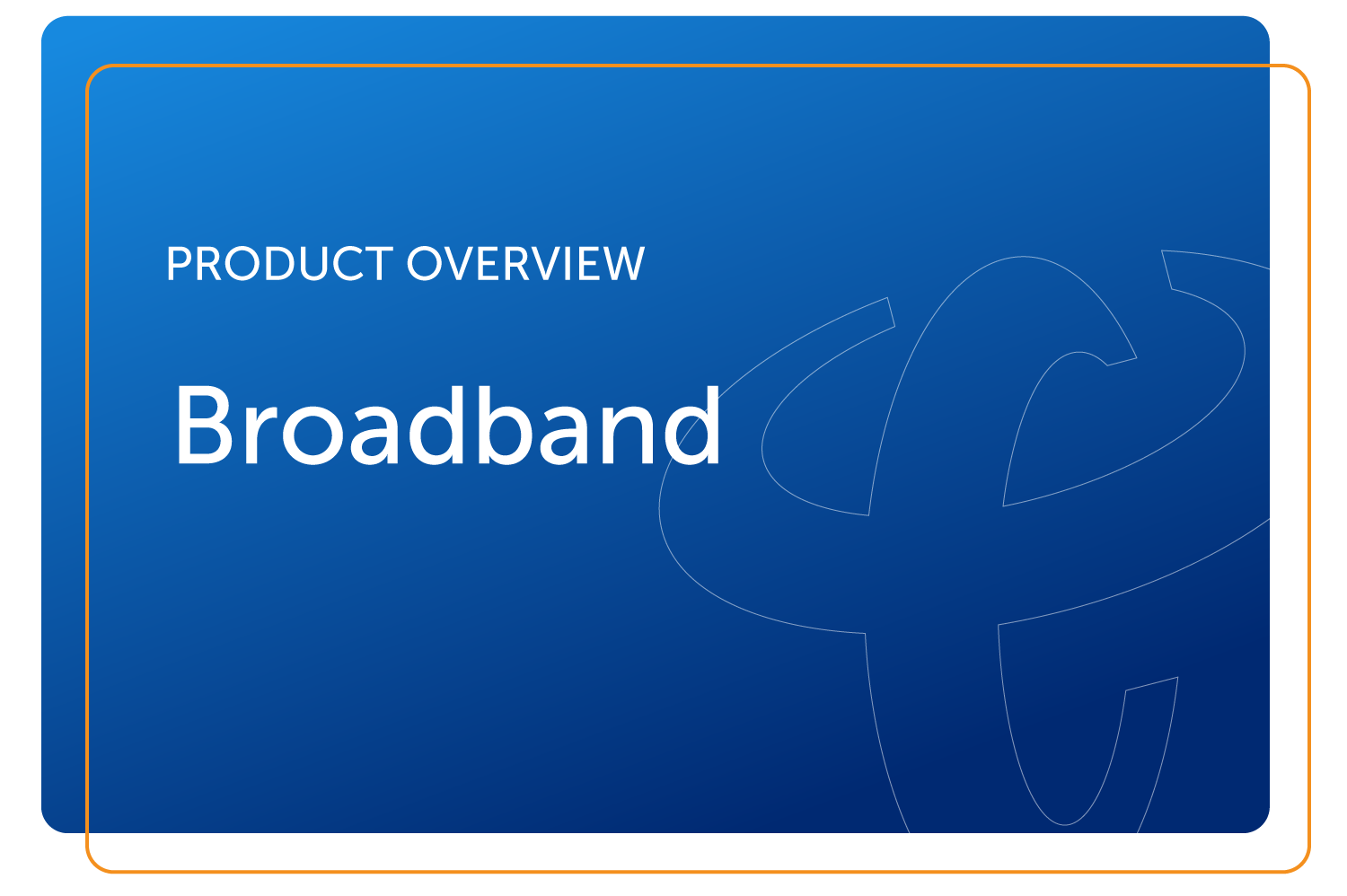 Broadband