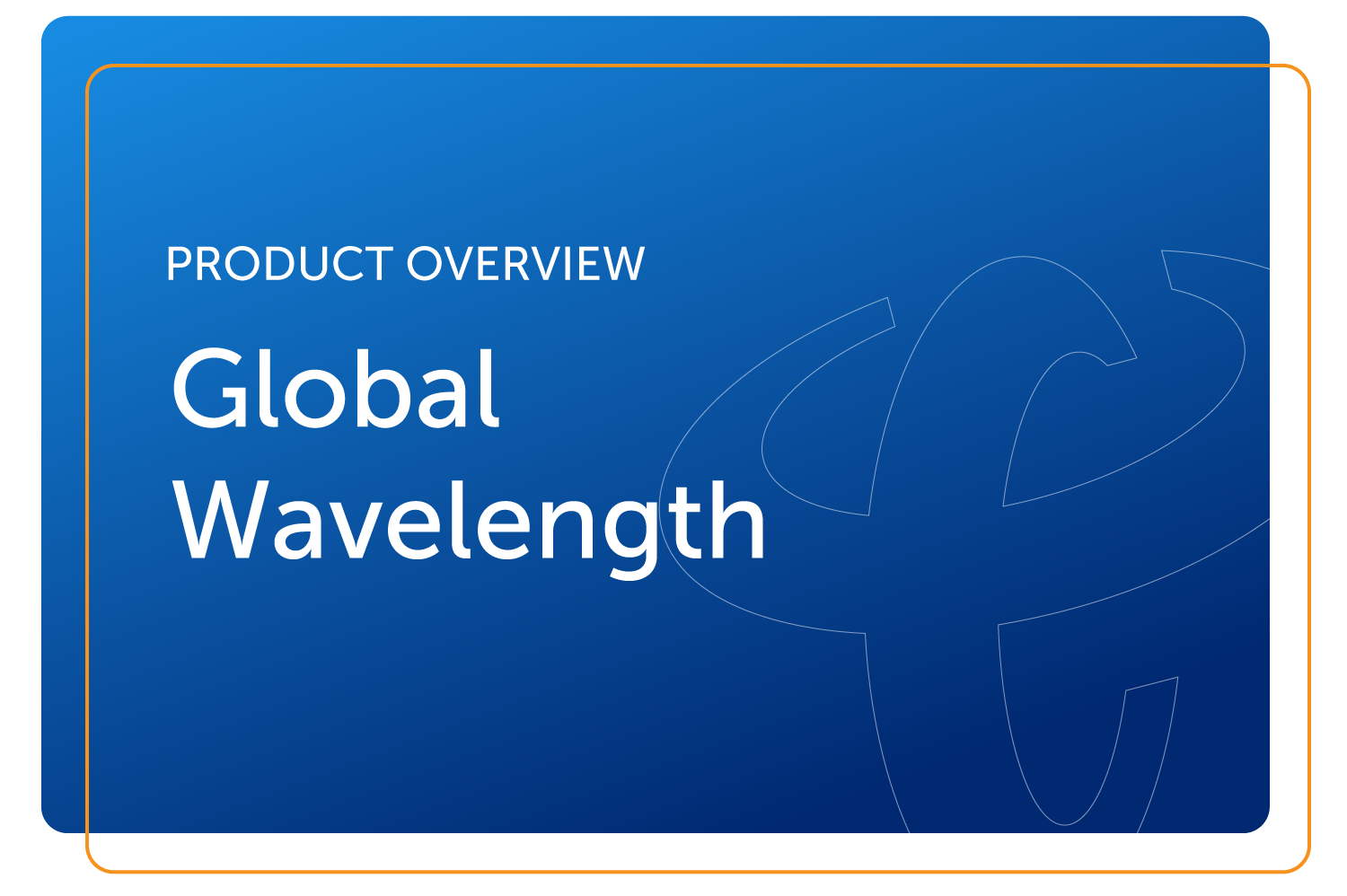 Global Wavelength